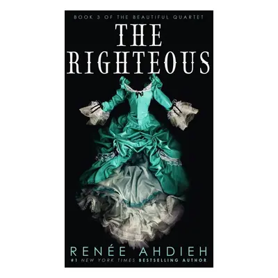 The Righteous - Renee Ahdieh