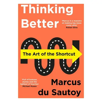 Thinking Better - Marcus Du Sautoy