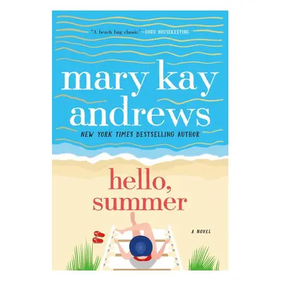 Hello, Summer - Mary Kay Andrews