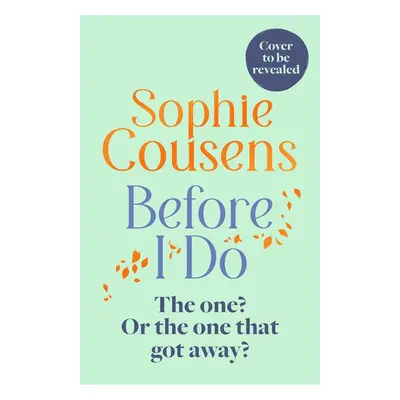 Before I Do - Sophie Cousensová