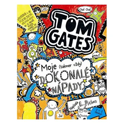 Tom Gates Moje (takmer vždy) dokonalé nápady - Liz Pichon