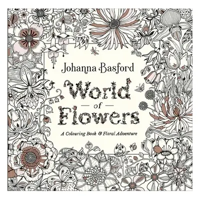 World of Flowers - Johanna Basford