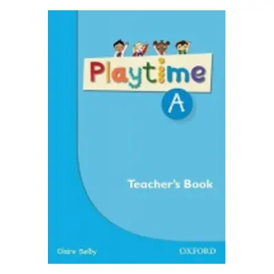 Playtime A Teacher´s Book - S. Harmer