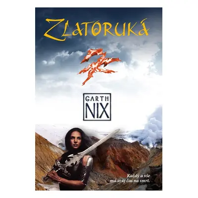 Zlatoruká - Garth Nix