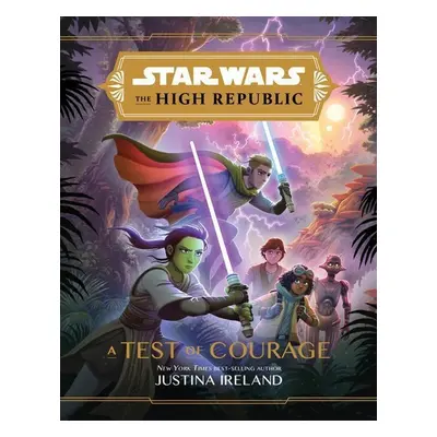 Star Wars The High Republic: A Test of Courage - Petur Antonsson