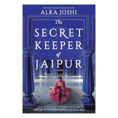 The Secret Keeper of Jaipur - Alka Joshi