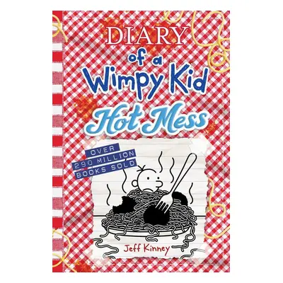 Diary of a Wimpy Kid 19: Hot Mess - Jeff Kinney