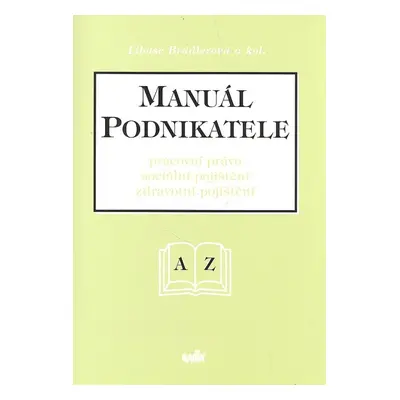 Manuál podnikatele - Libuše Brádlerová