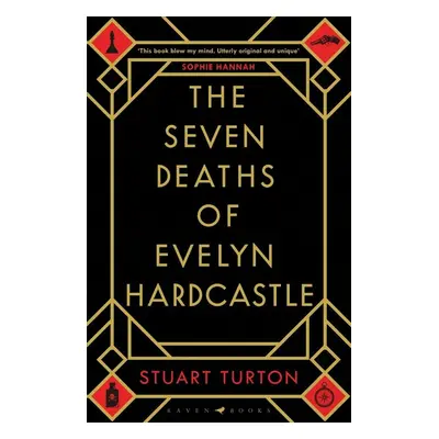 The Seven Deaths of Evelyn Hardcastle - Stuart Turton