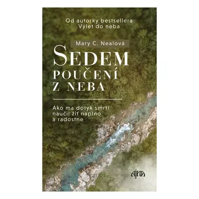 Sedem poučení z neba - C. Mary Nealová