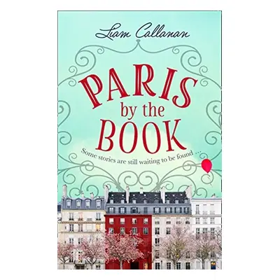 Paris By The Book - Liam Callanan