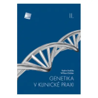 Genetika v klinické praxi II - Radim Brdlička