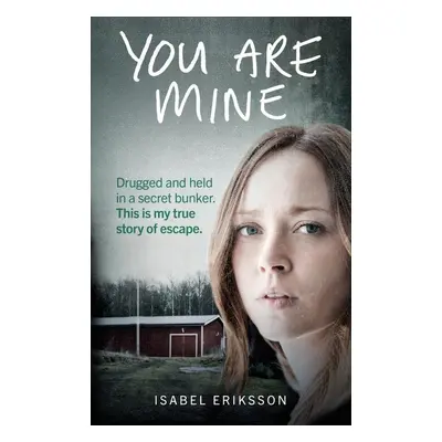 You Are Mine - Isabel Eriksson