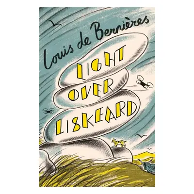 Light Over Liskeard - Louis de Bernieres