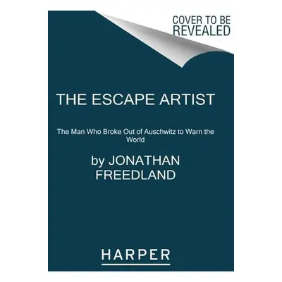 The Escape Artist - Jonathan Freedland