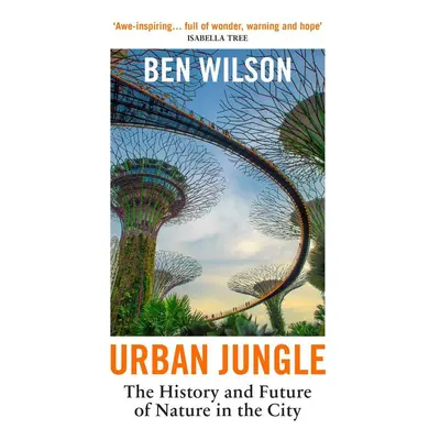 Urban Jungle - Ben Wilson