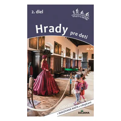 Hrady pre deti 2. diel - Viera Poláková