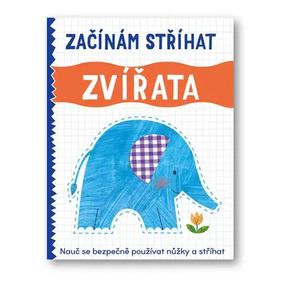 Začínám stříhat Zvířata - Autor Neuveden