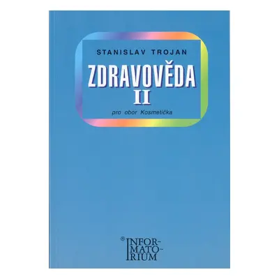 Zdravověda II - Irena Trojanová