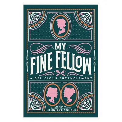 My Fine Fellow - Jennieke Cohen