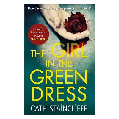 The Girl in the Green Dress - Cath Staincliffe