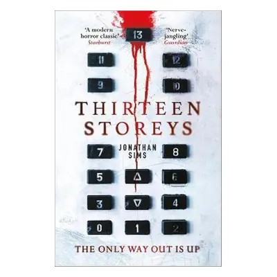 Thirteen Storeys - Jonathan Sims