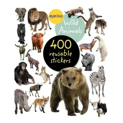 Eyelike Stickers: Wild Animals - Autor Neuveden