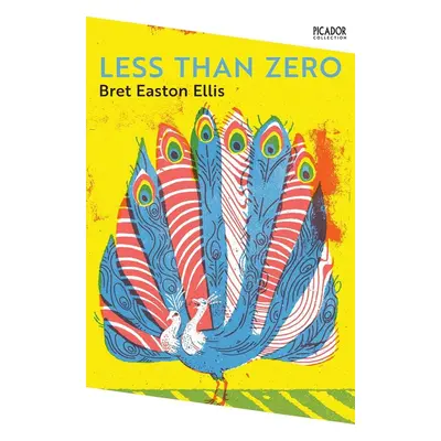 Less Than Zero - Bret Easton Ellis