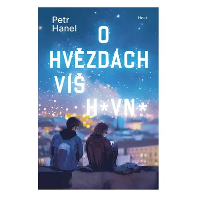 O hvězdách víš hovno - Petr Hanel