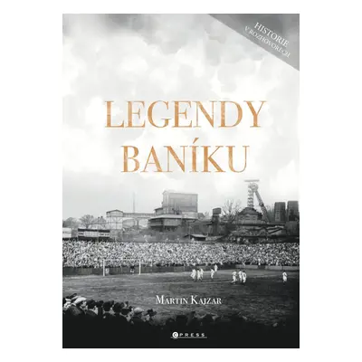 Legendy Baníku - Martin Kajzar