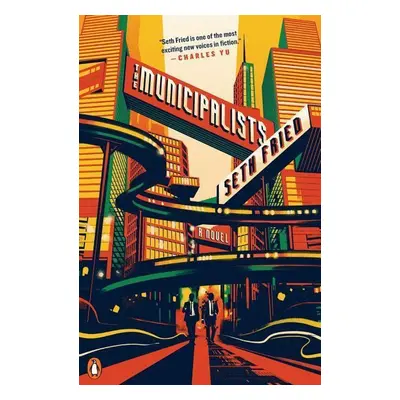 The Municipalists - Seth Fried