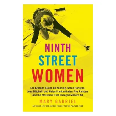 Ninth Street Women - Mary Gabriel