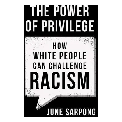 The Power of Privilege - June Sarpong