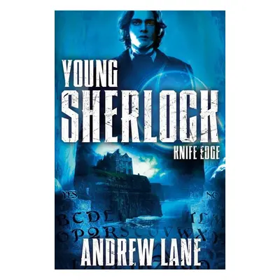 Young Sherlock Holmes 06. Knife Edge - Andrew Lane