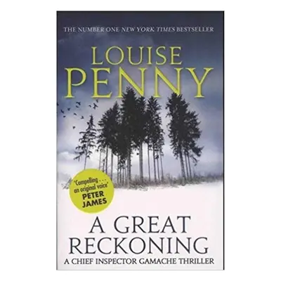 A Great Reckoning - Louise Penny