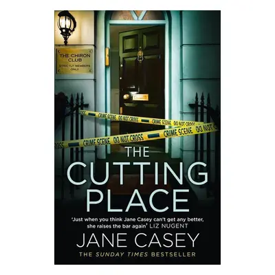 The Cutting Place - Jane Casey