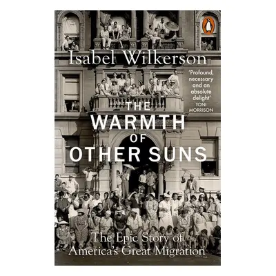 The Warmth of Other Suns - Isabel Wilkerson