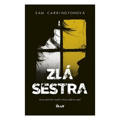 Zlá sestra - Sam Carrington