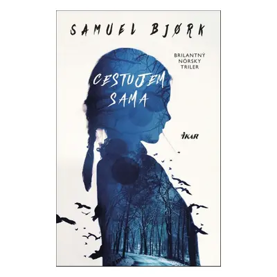 Cestujem sama - Samuel Bjork