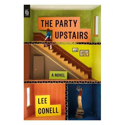 The Party Upstairs - Lee Conell