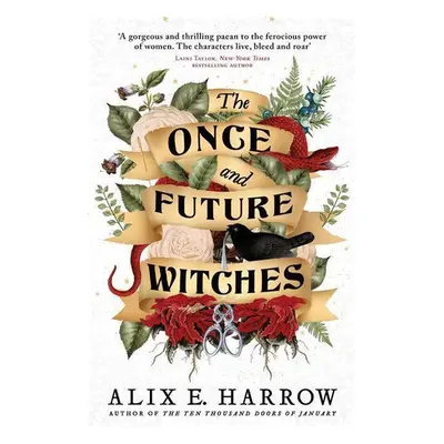 The Once and Future Witches - Alix E. Harrowová