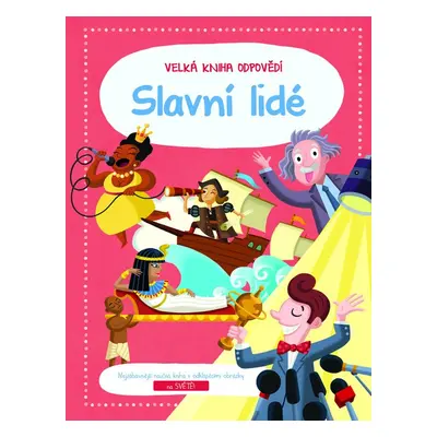 Velká kniha odpovědí Slavní lidé - Autor Neuveden