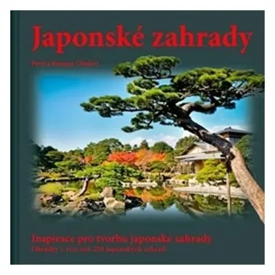 Japonské zahrady komplet - Pavel Číhal