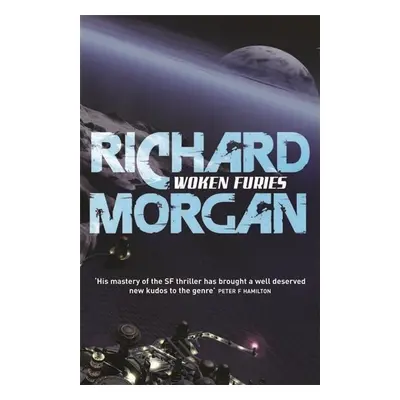 Woken Furies - Richard Morgan