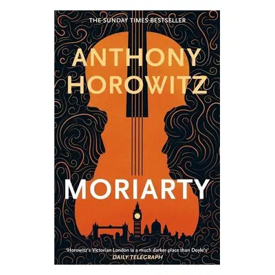 Moriarty - Anthony Horowitz