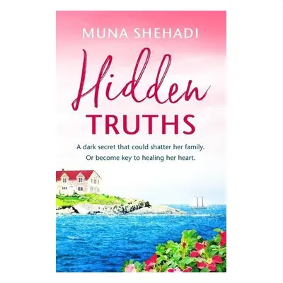 Hidden Truths - Muna Shehadi