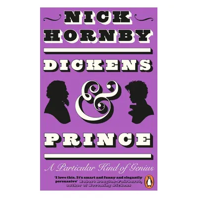 Dickens and Prince - Nick Hornby