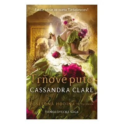 Tŕňové puto - Cassandra Clare