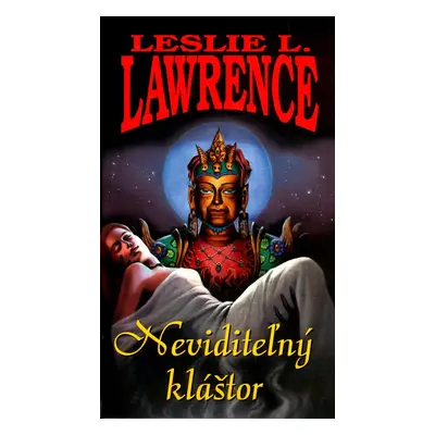 Neviditeľný kláštor - Leslie L. Lawrence