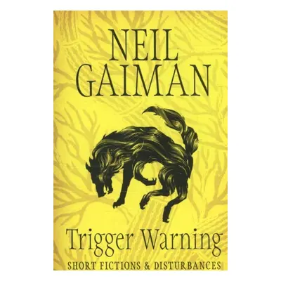 Trigger Warning - Neil Gaiman